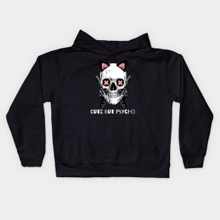 Cute but Psycho Kids Hoodie